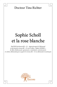 Sophie Scholl et la rose blanche