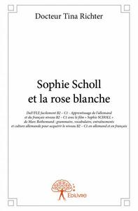 Sophie scholl et la rose blanche