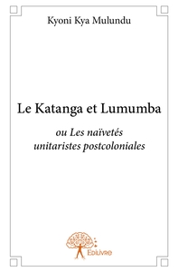 Le Katanga et Lumumba