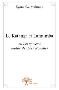 Le katanga et lumumba