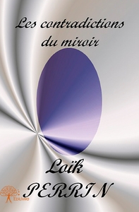 Les Contradictions du miroir