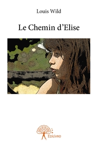 Le Chemin d'Elise