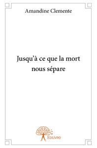 Jusqu'à ce que la mort nous sépare