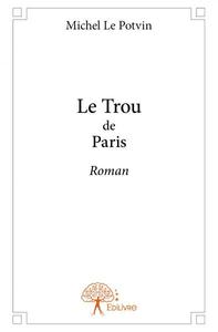 Le trou de paris