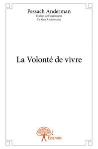 La volonté de vivre