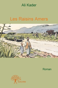 Les Raisins Amers
