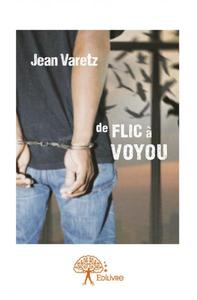 De flic à voyou