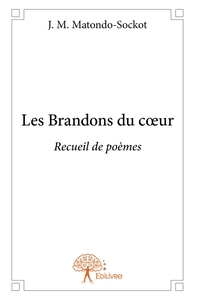 Les Brandons du coeur