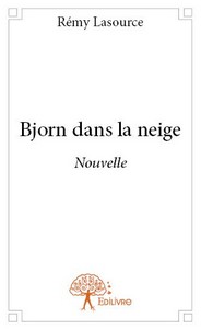 Bjorn dans la neige - nouvelle