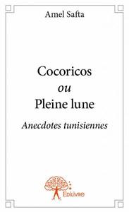 Cocoricos ou pleine lune