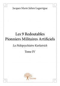 Les 9 redoutables pionniers militaires artificiels