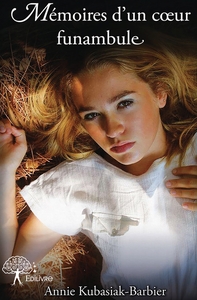 Mémoires d'un coeur funambule