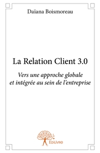 La Relation Client 3.0
