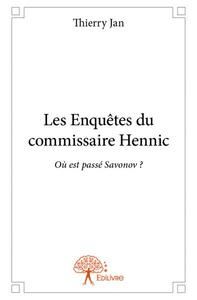 Les enquêtes du commissaire hennic