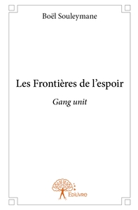 Les Frontières de l'espoir