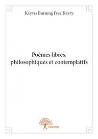 Poèmes libres, philosophiques et contemplatifs