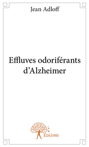 Effluves odoriférants d'Alzheimer