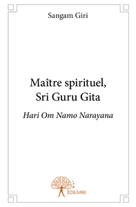 Maître spirituel, Sri Guru Gita