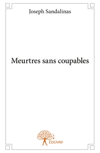 Meurtres sans coupables