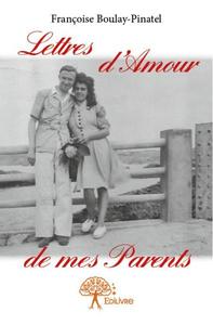 Lettres d'amour de mes parents