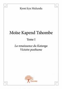Moïse kapend tshombe