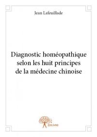 Diagnostic homéopathique selon les huit principes de la médecine chinoise