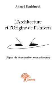 L’architecture et l’origine de l’univers