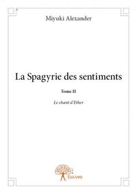 La spagyrie des sentiments