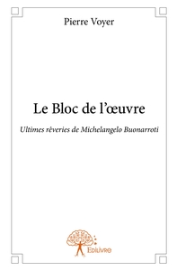 Le Bloc de l'oeuvre