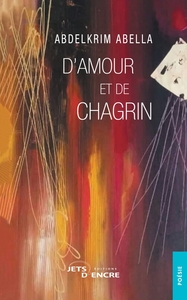 D'AMOUR ET DE CHAGRIN