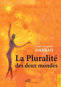 La Pluralité des deux mondes