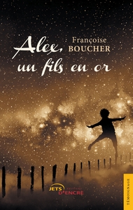 Alex, un fils en or