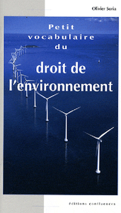 Petit vocabulaire du droit  de l'environnement