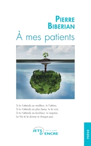 A MES PATIENTS