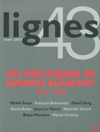 REVUE LIGNES N 43 - LES POLITIQUES DE MAURICE BLANCHOT