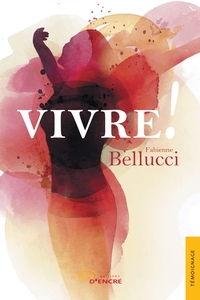 VIVRE !