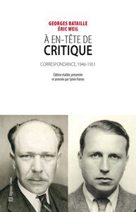 A EN-TETE DE CRITIQUE - CORRESPONDANCE 1946-1951