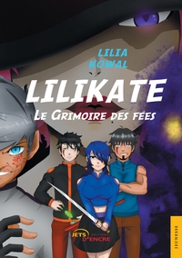 LILIKATE - LE GRIMOIRE DES FEES