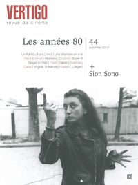 REVUE VERTIGO N 44 - LES ANNEES 1980 / DOSSIER SONO SION