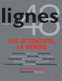 REVUE LIGNES N 48 - LES ATTENTATS,LA PENSEE