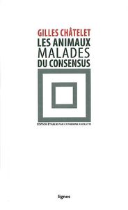 LES ANIMAUX MALADES DU CONSENSUS