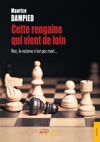 CETTE RENGAINE QUI VIENT DE LOIN