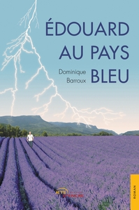 EDOUARD AU PAYS BLEU