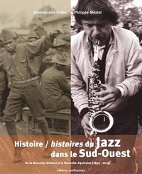 Histoire / histoires du Jazz dans le Sud-Ouest