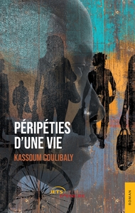 Péripéties d'une vie