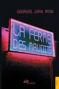 LA FERME DES MAUDITS