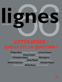 REVUE LIGNES N 66 - LITTERATURE : QUELLE EST LA QUESTION ?