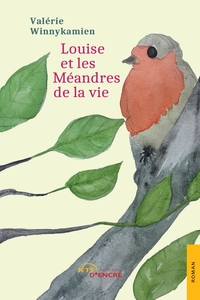 LOUISE ET LES MEANDRES DE LA VIE