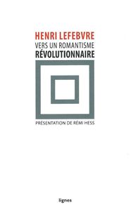 VERS UN ROMANTISME REVOLUTIONNAIRE