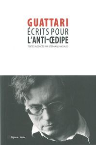 ECRITS POUR L'ANTI-OEDIPE